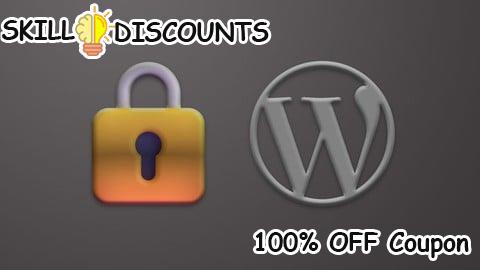 [100% OFF] Coupon Code Secure Your Wordpress Website For Beginners