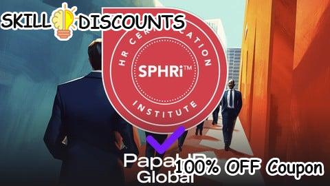[100% OFF] Coupon Code SPHRi 2025: Profesional Senior RRHH Internacional [ES]
