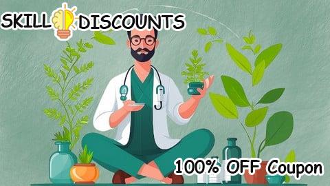 [100% OFF] Coupon Code The Art of Herbalism: From Roots to Remedies
