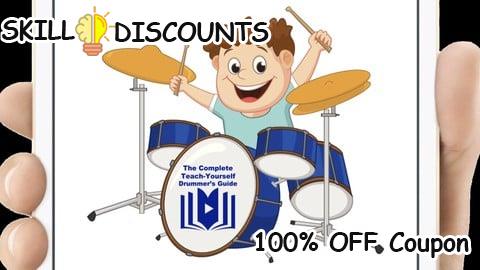 [100% OFF] Coupon Code The Complete Teach-Yourself Drummer's Guide