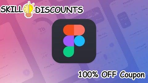 [100% OFF] Coupon Code UI/UX Design With Figma : 5+ Real World Projects