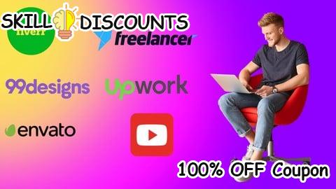 [100% OFF] Coupon Code Ultimate Freelancing Course From Beginner to  Expert Success