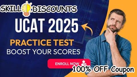 [100% OFF] Coupon Code Universal Cognitive Aptitude Test (UCAT) 2025 Prep
