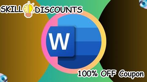 [100% OFF] Coupon Code Word - Microsoft Word from Basic to Advanced